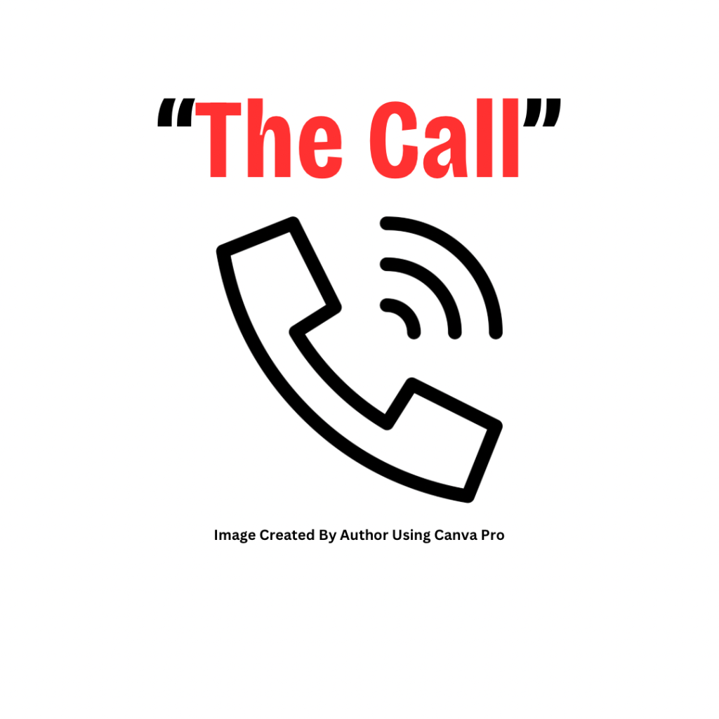 The Call