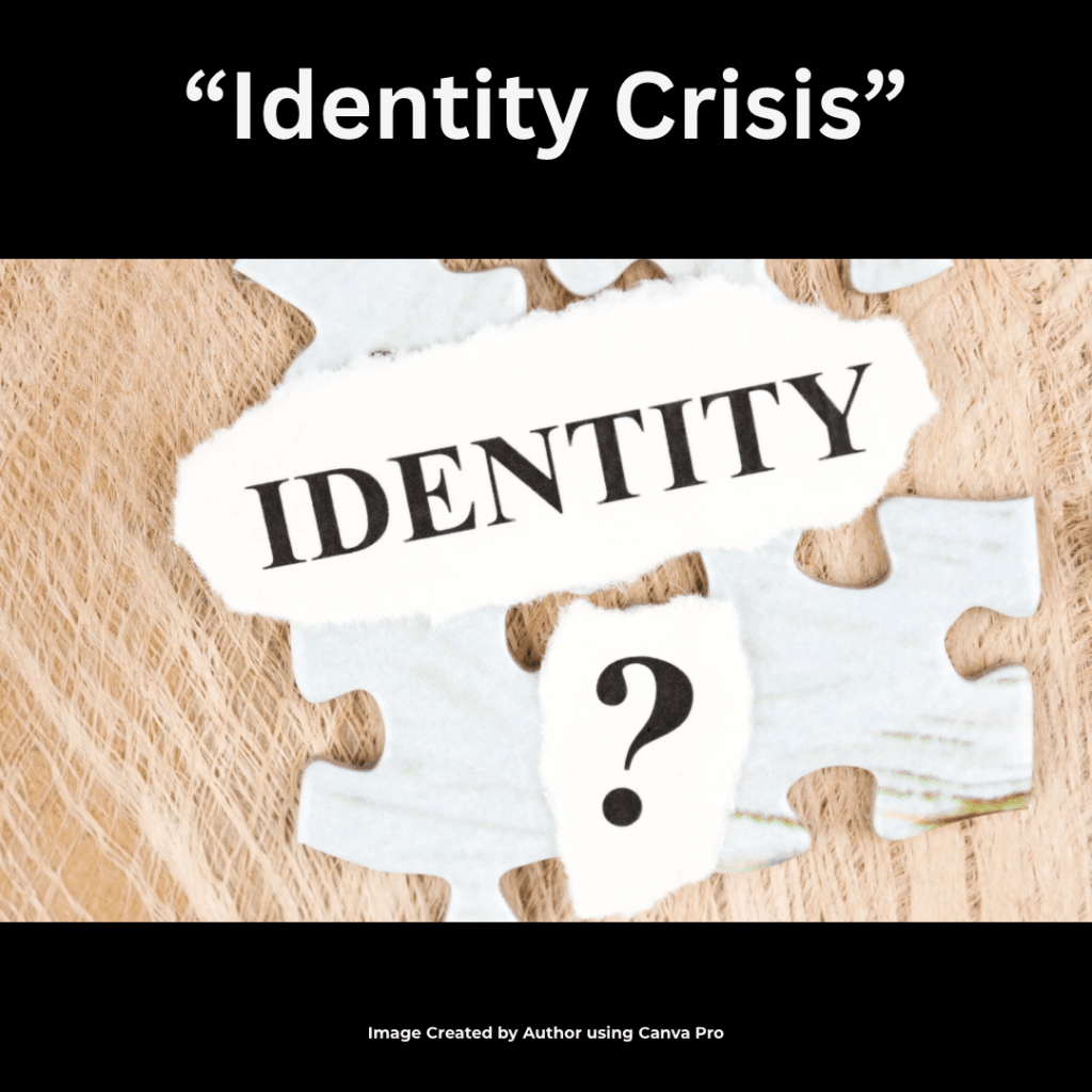 Identity Crisis