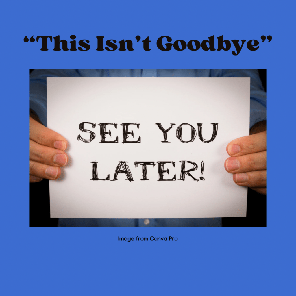 This Isn’t Goodbye